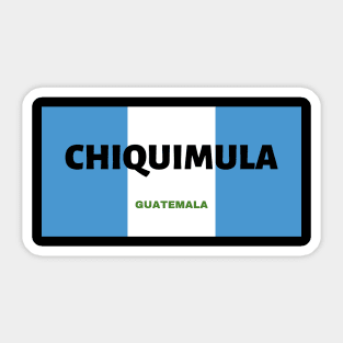 Chiquimula City in Guatemala Flag Colors Sticker